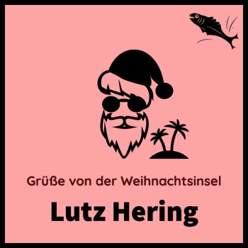 Lutz Hering - Grüße von der Weihnachtsinsel