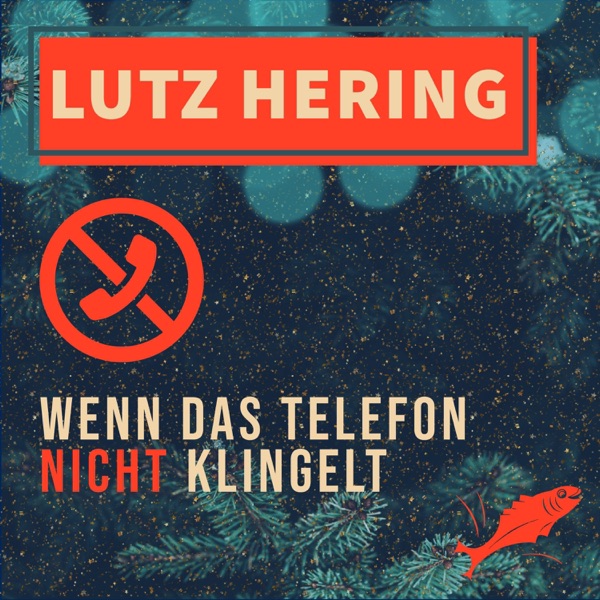 Cover: Wenn das Telefon nicht klingelt